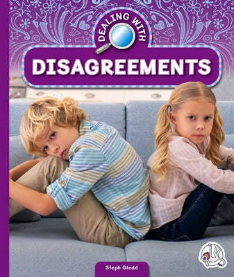 Dealing with Disagreements by Giedd, Steph