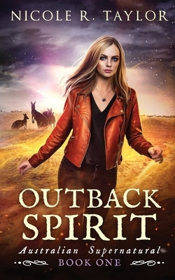 Outback Spirit by Taylor, Nicole R.