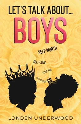 Let's Talk About...Boys by Underwood, Londen
