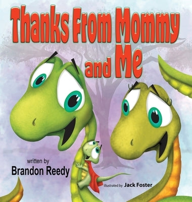 Thanks From Mommy and Me by Reedy, Brandon