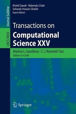 Transactions on Computational Science XXV by Gavrilova, Marina L.