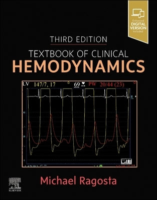 Textbook of Clinical Hemodynamics by Ragosta, Michael