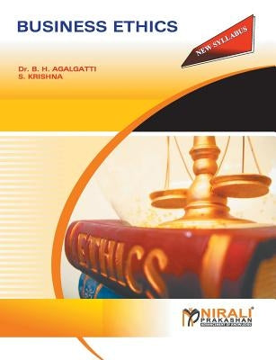 Business Ethics by Agalgatti, B. H.