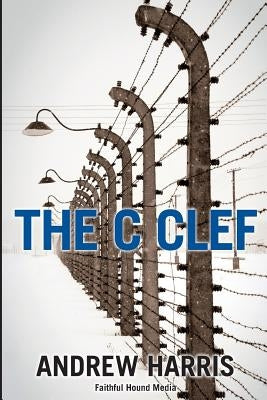 The C Clef by Harris, Andrew
