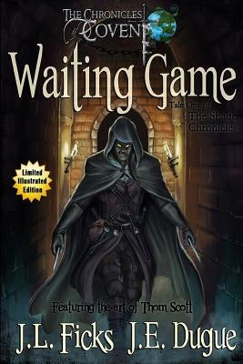 Waiting Game: The Chronicles of Covent by Dugue, J. E.