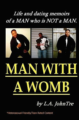 Man With A Womb (Paperback) by Johntre, L. a.
