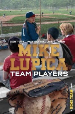 Team Players by Lupica, Mike