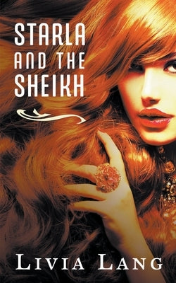 Starla and the Sheikh by Lang, Livia