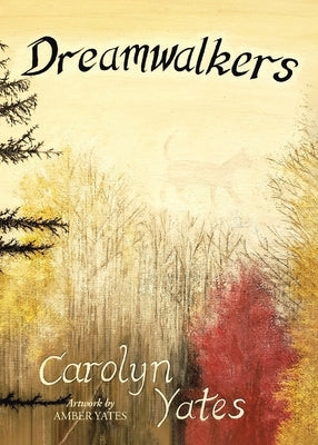 Dreamwalkers by Yates, Carolyn