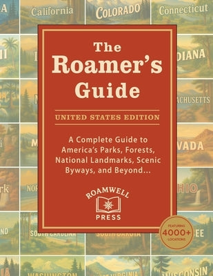 The Roamer's Guide: United States Edition by Hanscom, Chris