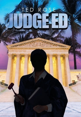 Judge Ed by Rose, Ted