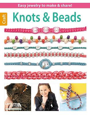 Knots & Beads by Leisure Arts