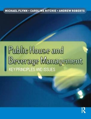 Public House and Beverage Management by Flynn, Michael