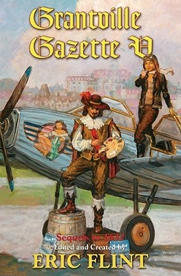 Grantville Gazette V: N/Avolume 11 by Flint, Eric