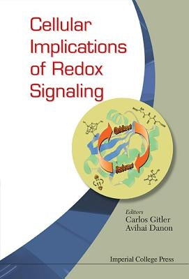 Cellular Implications of Redox Signaling by Danon, Avihai