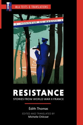Resistance: Stories from World War II France by Thomas, Édith
