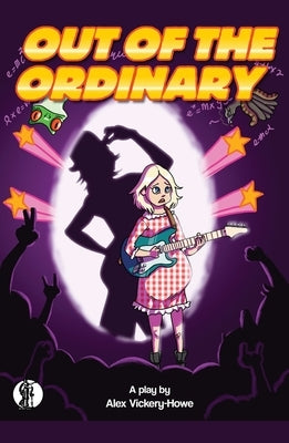 Out of the Ordinary by Vickery-Howe, Alex
