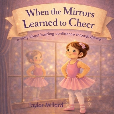 When the Mirrors Learned to Cheer by Kolosvary, Kim
