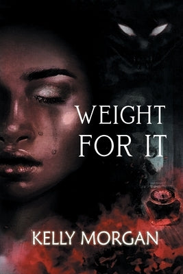 Weight For It by Morgan, Kelly