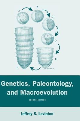 Genetics, Paleontology, and Macroevolution by Levinton, Jeffrey S.