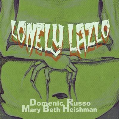 Lonely Lazlo by Russo, Domenic