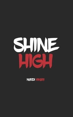 Shine High by Hikari, Nordi