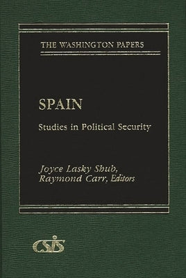 Spain: Studies in Political Security by Unknown