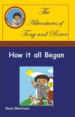 How it all Began by Morrison, Roan
