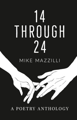 14 Through 24 by Mazzilli, Mike