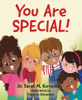 You Are Special! by Kuruvilla, Sarah M.