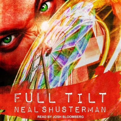 Full Tilt by Shusterman, Neal