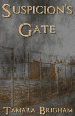 Suspicion's Gate by Brigham, Tamara