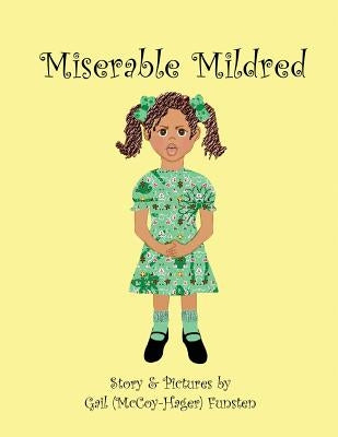 Miserable Mildred by Funsten, Gail (McCoy-Hager)