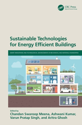 Sustainable Technologies for Energy Efficient Buildings by Meena, Chandan Swaroop