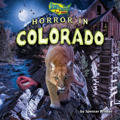 Horror in Colorado by Brinker, Spencer