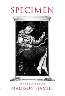 Specimen by Hamill, Madison