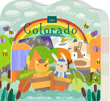 Row, Row, Row Your Boat in Colorado by Robbins, Christopher