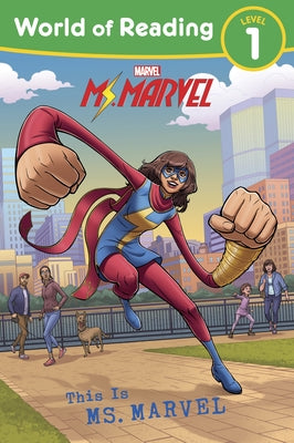 World of Reading This Is Ms. Marvel by Marvel Press Book Group