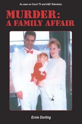 Murder: A Family Affair by Dorling, Ernie