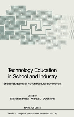 Technology Education in School and Industry by Blandow, Dietrich