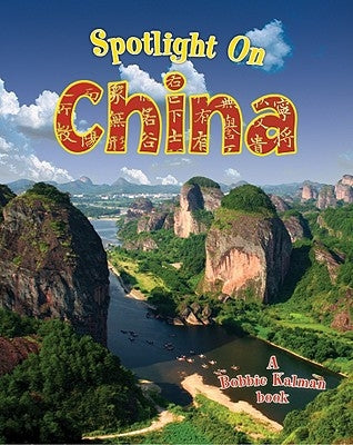 Spotlight on China by Johnson, Robin