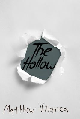 The Hollow by Villarica, Matthew