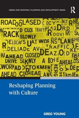 Reshaping Planning with Culture by Young, Greg