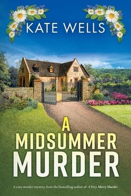 A Midsummer Murder by Wells, Kate