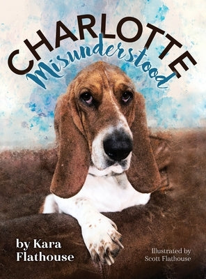 Charlotte Misunderstood by Flathouse, Kara