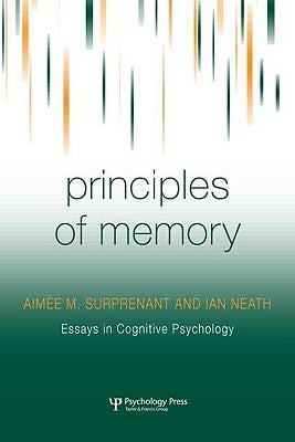 Principles of Memory by Surprenant, Aimée M.
