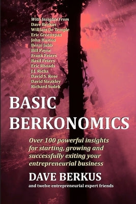 Basic Berkonomics - soft cover by Berkus, Dave