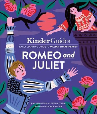 Shakespeare's Romeo and Juliet: A Kinderguides Illustrated Learning Guide by , Kinderguides