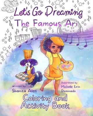 Let's Go Dreaming: The Famous Ari Activity Book by Allen, Shanita