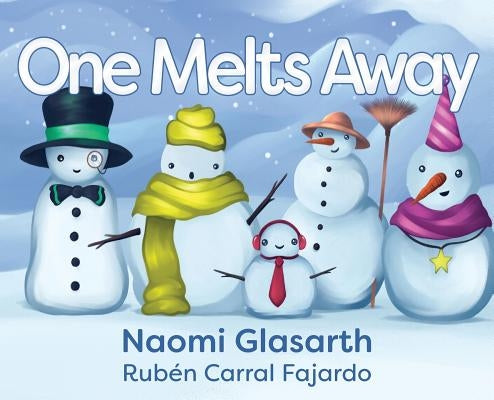 One Melts Away by Glasarth, Naomi